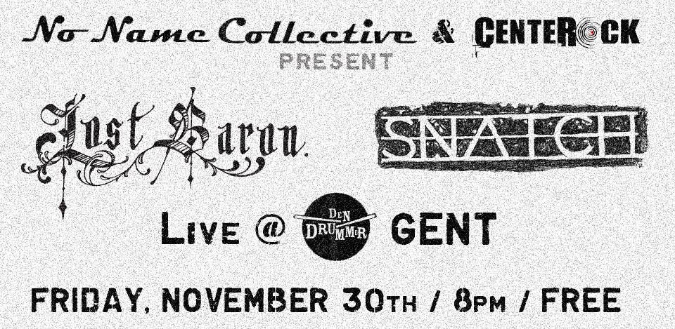 NNC: The Return Of Snatch (BE) + Lost Baron (BE)