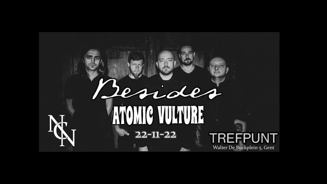 NNC: BESIDES (PL) + ATOMIC VULTURE (BE)