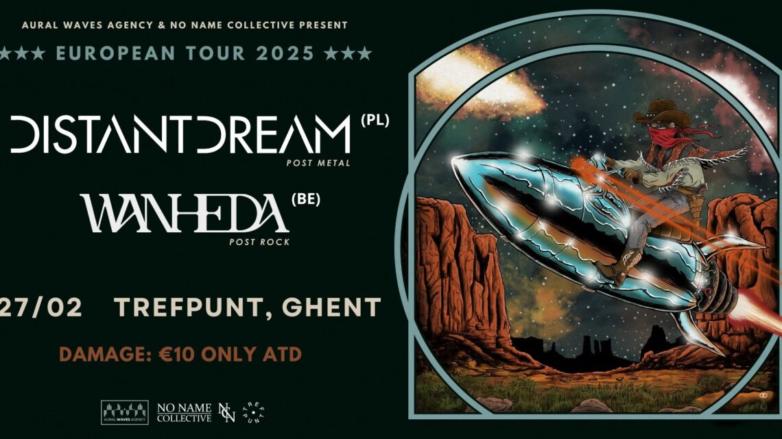 NNC: Distant Dream (PL) + Wanheda (BE) | Trefpunt, Gent