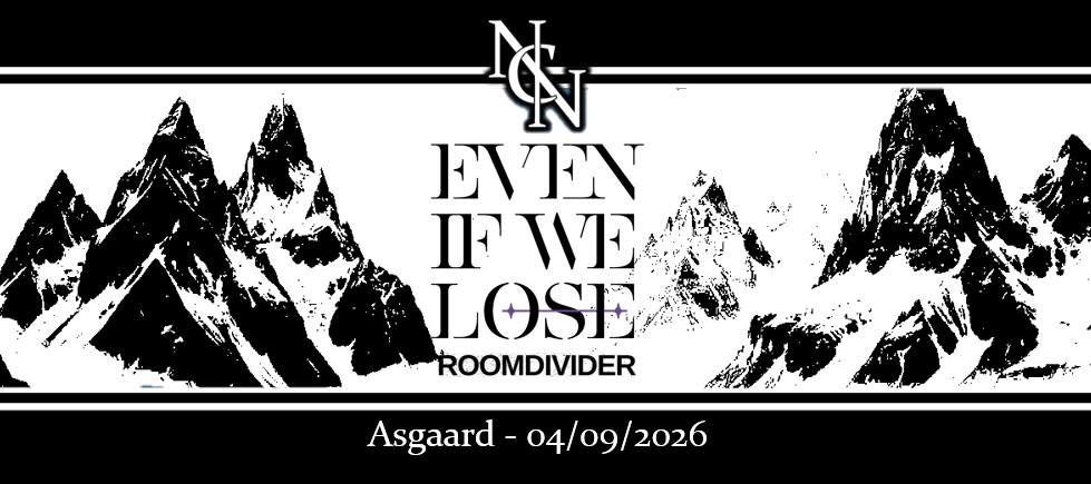 NNC: Even If We Lose + Roomdivider