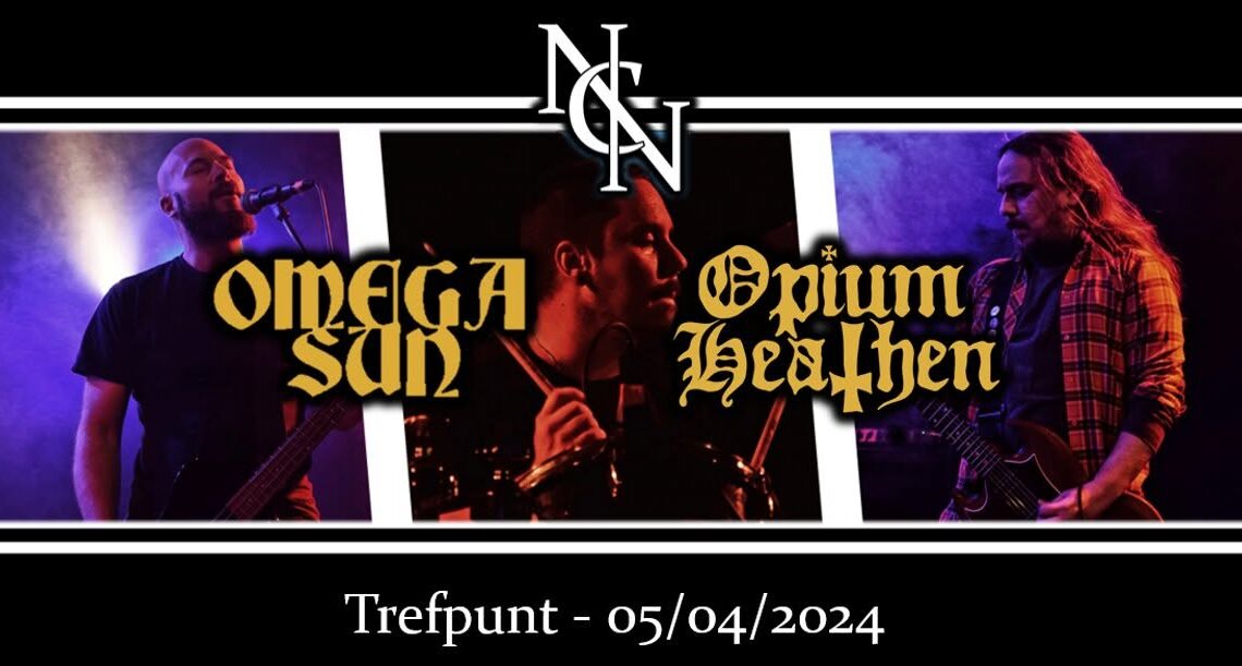 NNC: Omega Sun (SI) + Opium Heathen (BE)